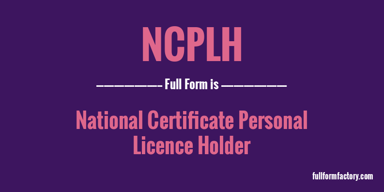 ncplh-full-form