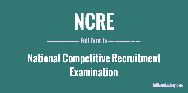 ncre-full-form