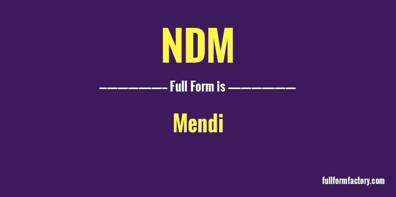 ndm-full-form