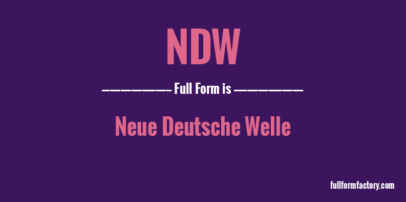 ndw-full-form