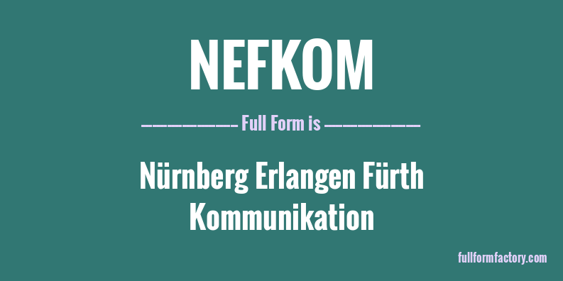 nefkom-full-form