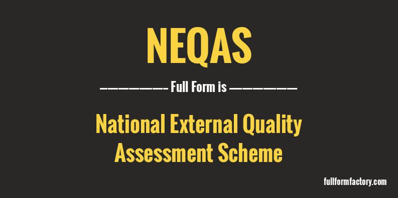 neqas-full-form