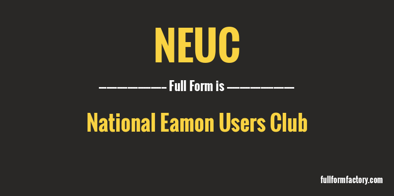 neuc-full-form