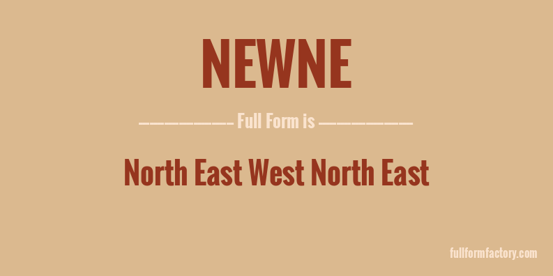 newne-full-form