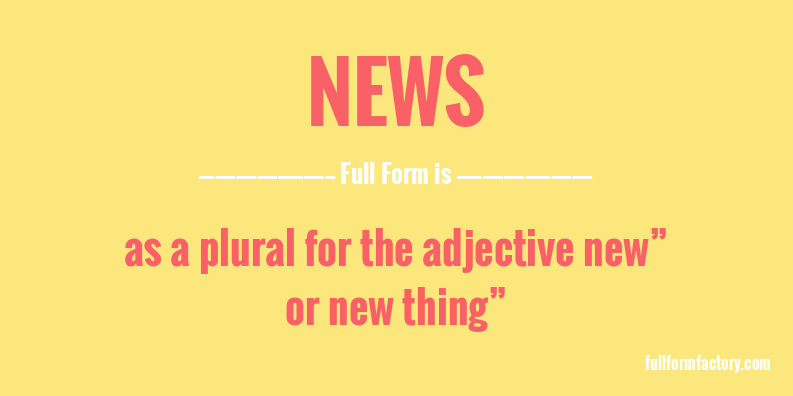 news-abbreviation-meaning-fullform-factory