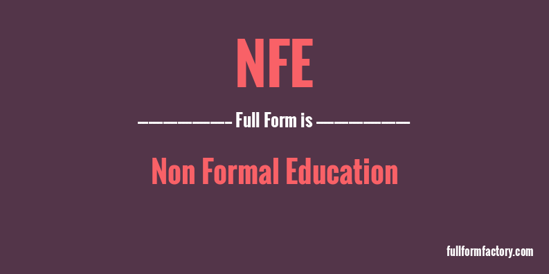 nfe-full-form
