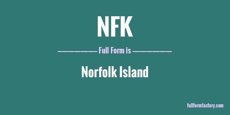 nfk-full-form