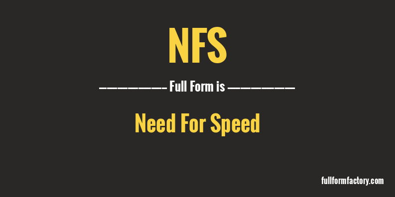 nfs-abbreviation-meaning-fullform-factory