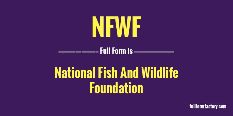 nfwf-full-form