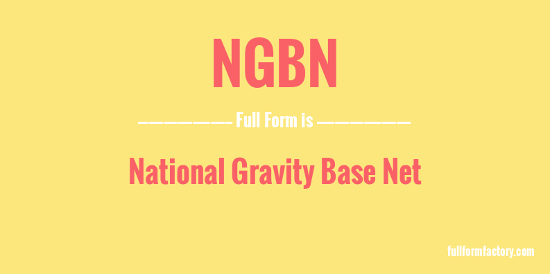 ngbn-full-form