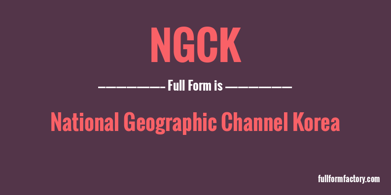 ngck-full-form