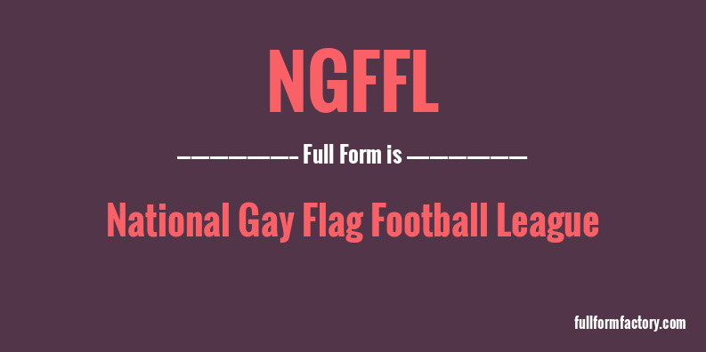 ngffl-full-form