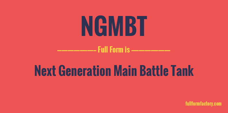 ngmbt-full-form