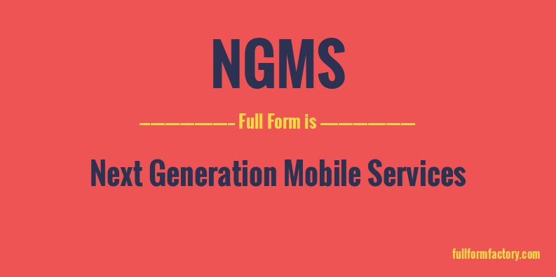 ngms-full-form