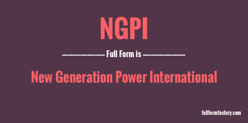 ngpi-full-form