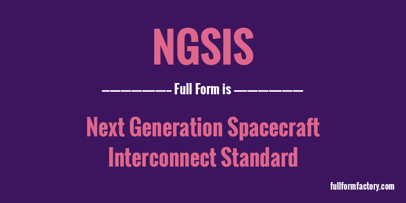 ngsis-full-form