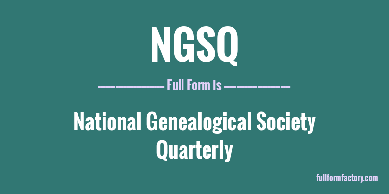 ngsq-full-form