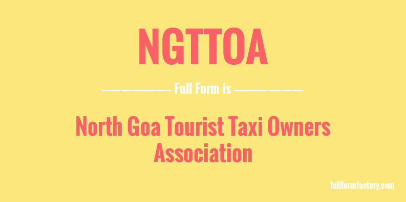 ngttoa-full-form