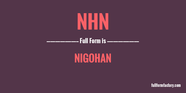 nhn-full-form