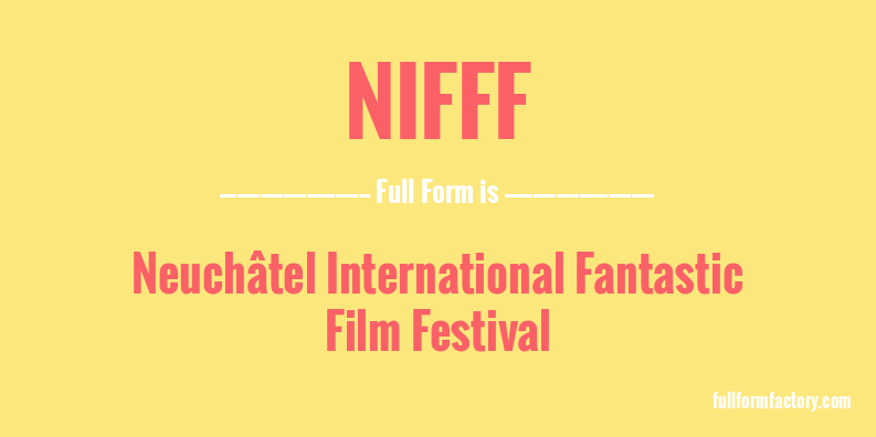 nifff-full-form