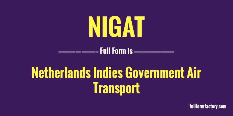 nigat-full-form
