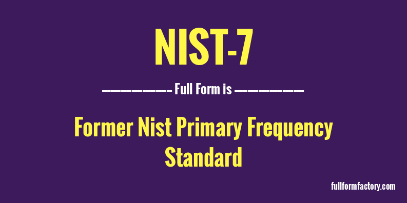 nist-7-full-form