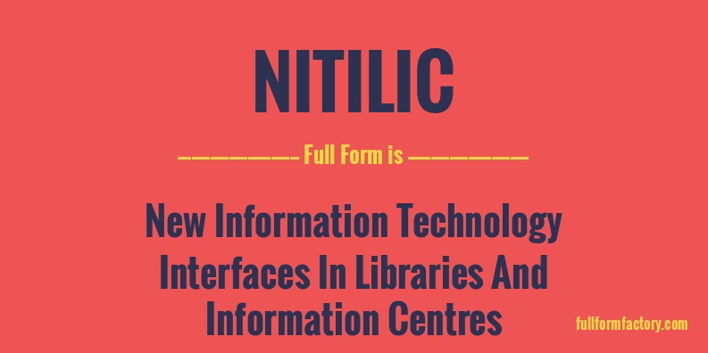 nitilic-full-form
