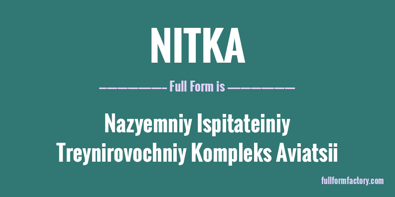 nitka-full-form