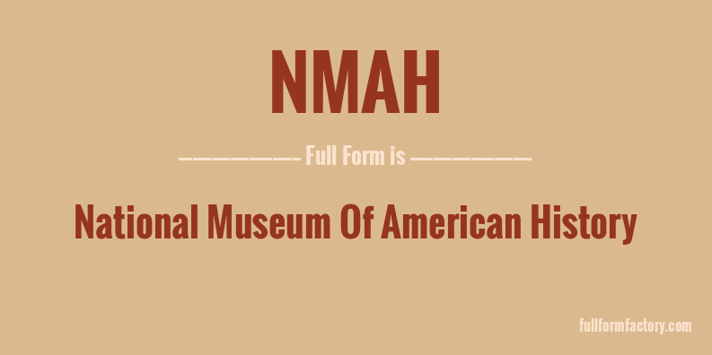 nmah-full-form