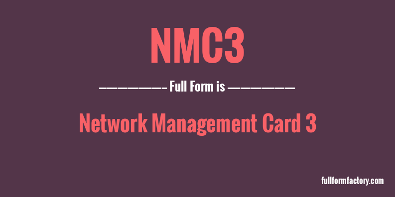 nmc3-full-form