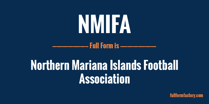 nmifa-full-form