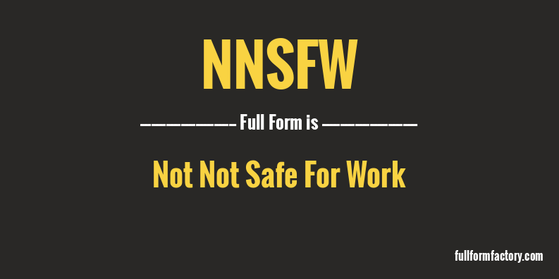 nnsfw-full-form