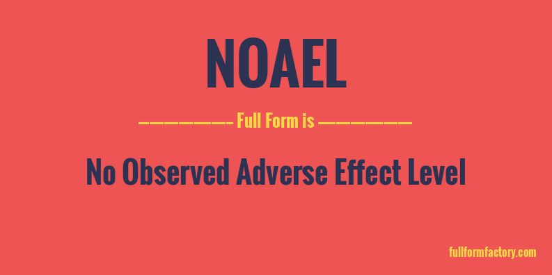 noael-full-form
