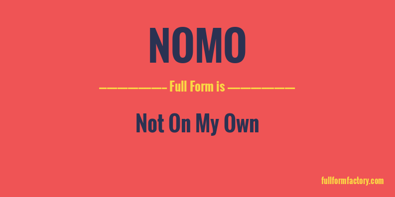 nomo-full-form