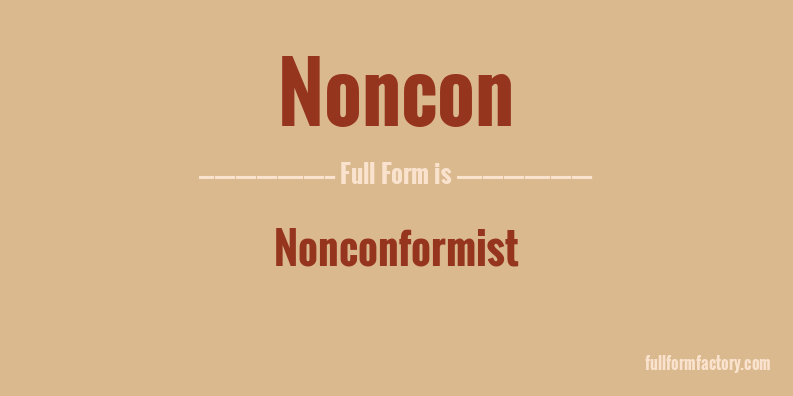 noncon-full-form