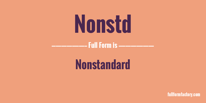 nonstd-full-form