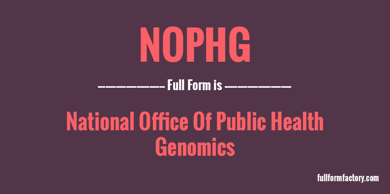 nophg-full-form