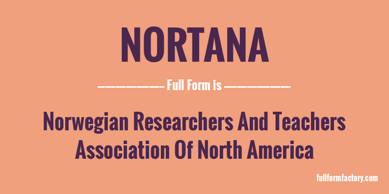 nortana-full-form