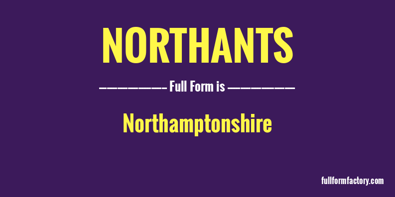 northants-full-form