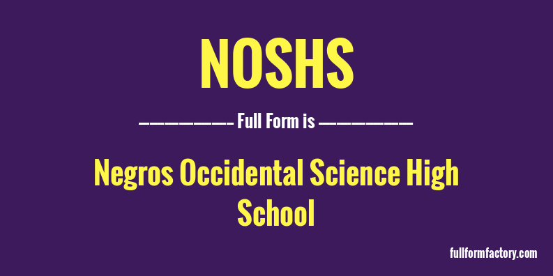 noshs-full-form
