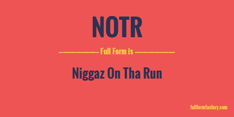 notr-full-form