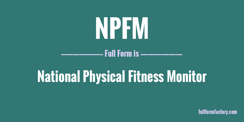 npfm-full-form