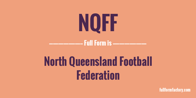 nqff-full-form