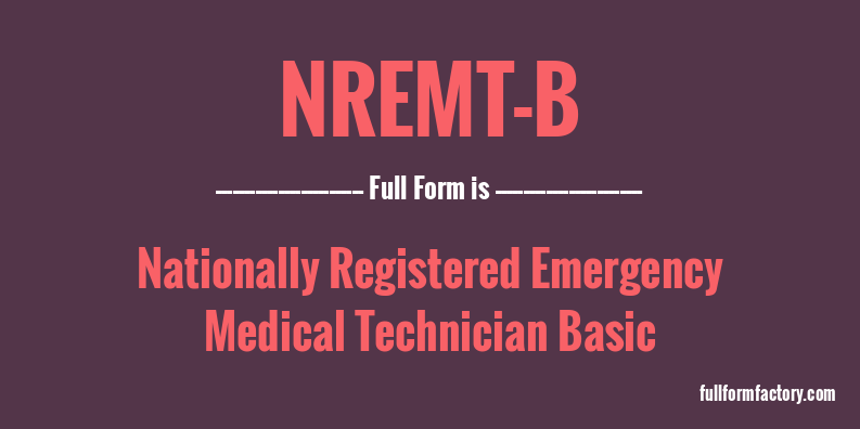 nremt-b-full-form