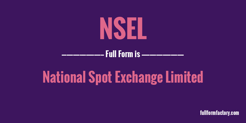 nsel-full-form