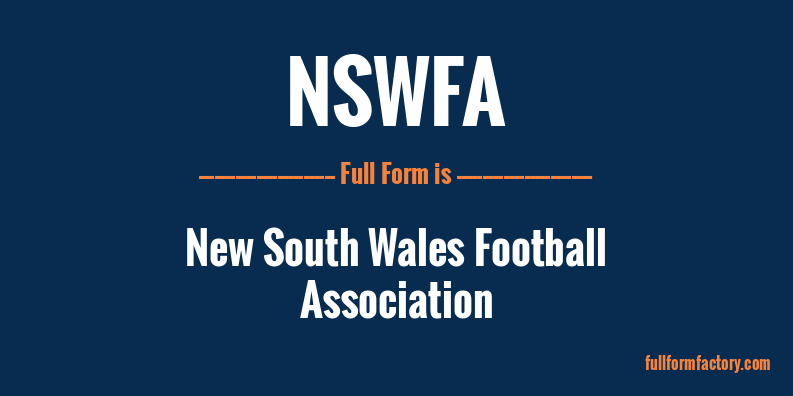 nswfa-full-form