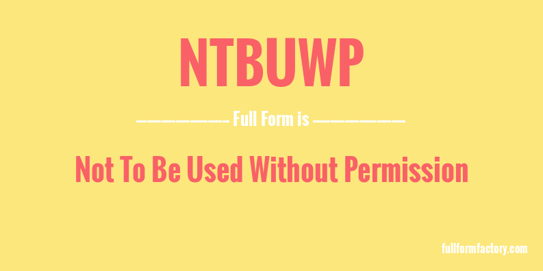 ntbuwp-full-form