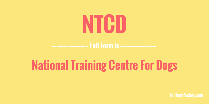 ntcd-full-form