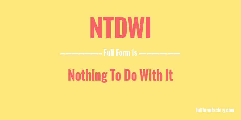 ntdwi-full-form