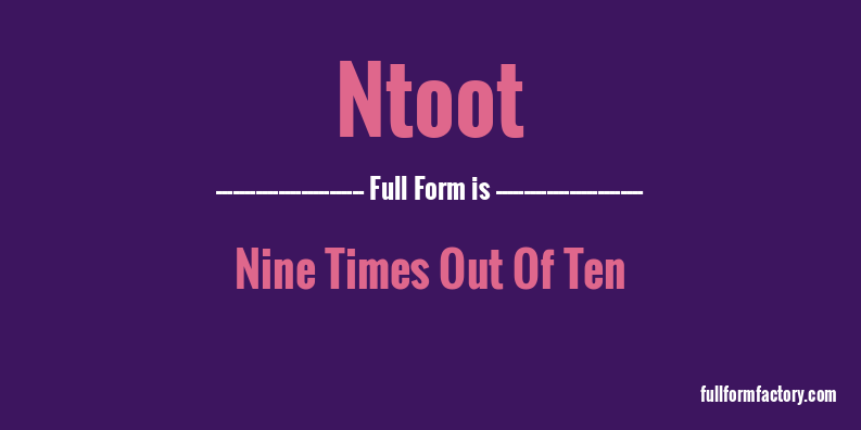 ntoot-full-form